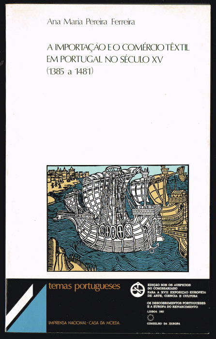 A IMPORTAO E O COMRCIO TXTIL EM PORTUGAL NO SCULO XV (1385 a 1481)